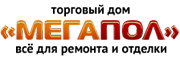 Торговый дом «Мегапол» — интернет-магазин и склад отделочных материалов